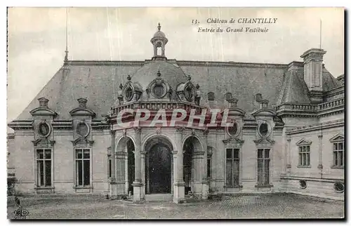 Ansichtskarte AK Chateau de Chantilly Entree du Grand Vestibule