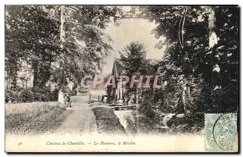 Ansichtskarte AK Chateau De Chantilly Le Hameau le Moulin