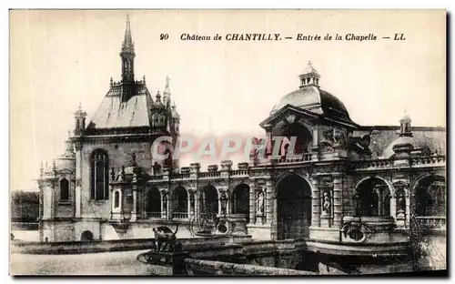 Cartes postales Chateau de Chantilly Entree de la Chapelle