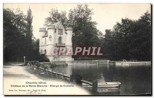 Cartes postales Chantilly Chateau la Reine Blanche Etangs de Comelle