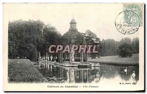 Cartes postales Chateau de Chantilly L lle D Amour