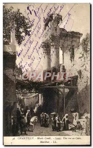 Cartes postales Chantilly Musee Conde Une rue au CAire Marilbat Egypte