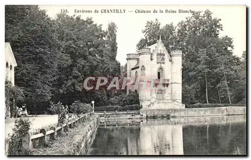 Ansichtskarte AK Environs de Chantilly Chateau de la Reine Blanche