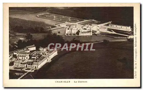 Cartes postales Chantilly Le Chateau