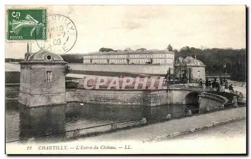 Cartes postales Chantilly L Entrce du Chateau