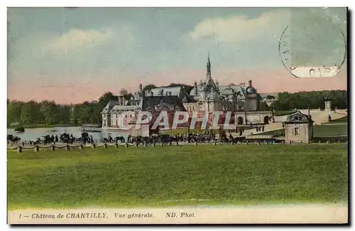 Cartes postales Chantilly Le Chateau Vue generale