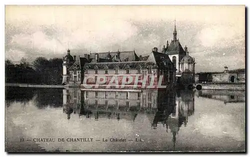 Ansichtskarte AK Chateau De Chantilly Le Chatelet