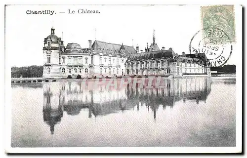 Cartes postales Chantilly Le Chateau