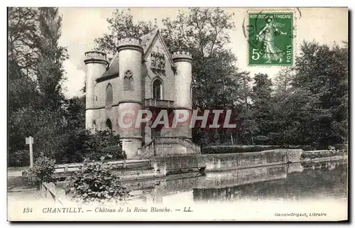 Cartes postales Chantilly Chateau de la Reine Blanche