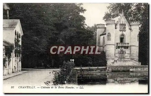 Ansichtskarte AK Chantilly Chateau de la Reine Blanche