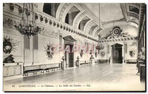 Ansichtskarte AK Compiegne Le Chateau Salle des Gardes