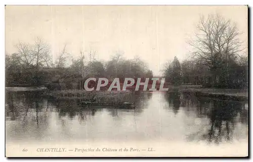 Ansichtskarte AK Chateau De Chantilly Perspective du Chateau et du Parc