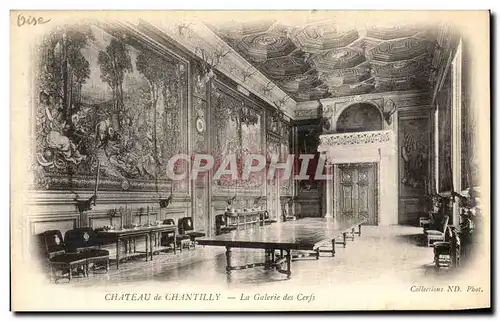 Ansichtskarte AK Chateau de Chantilly La Galerie des Cerfs