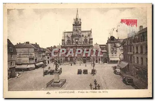 Cartes postales Compiegne Place de l Hotel de Ville