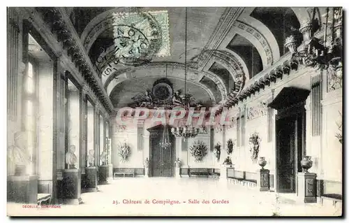 Ansichtskarte AK Compiegne Le Chateau Salle des Gardes