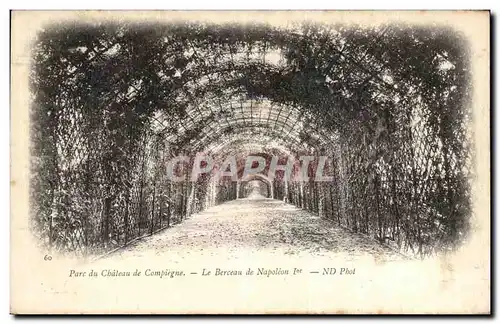 Cartes postales Compiegne Parc du Chateau Le berceau de Napoleon 1er