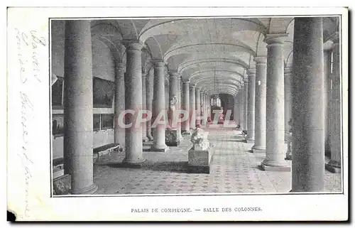 Ansichtskarte AK Compiegne Palais Salle Des Colonnes