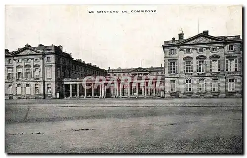 Cartes postales Compiegne Le Chateau