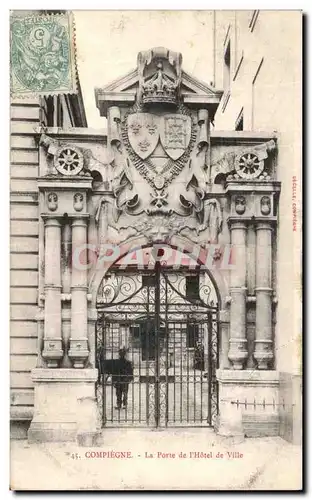 Cartes postales Compiegne La Porte de l Hotel de Ville