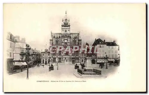 Ansichtskarte AK Compiegne Hotel de Ville et Statue de Jeanne d Arc