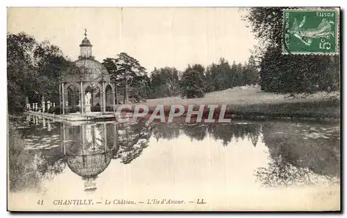 Cartes postales Chantilly Le Chateau L Ile d Amour