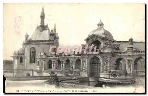 Ansichtskarte AK Chateau De Chantilly Entree de la Chapelle