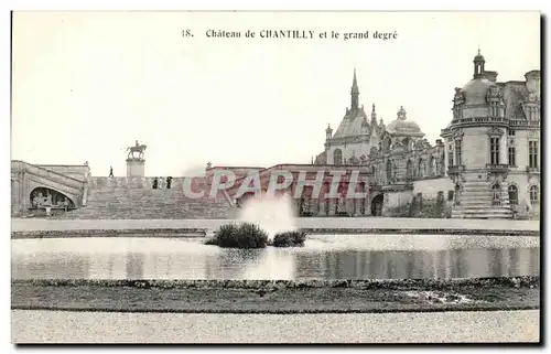 Cartes postales Chateau De Chantilly et le Grand Degre