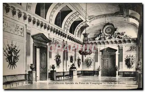 Cartes postales Collection Speciale du Palais de Compiegne Salle des Gardes