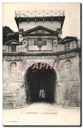 Cartes postales Compiegne La Porte Chapelle