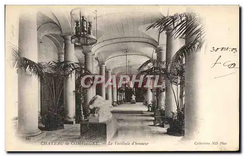 Cartes postales Chateau de Compiegne Le vestibule d honneur