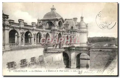 Cartes postales Chateau De Chantilly L Entree et le Pont Levis