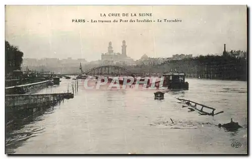 Cartes postales Paris Inonde La Crue De La Seine Les travaux du Pont des Invalides Le Trocadero