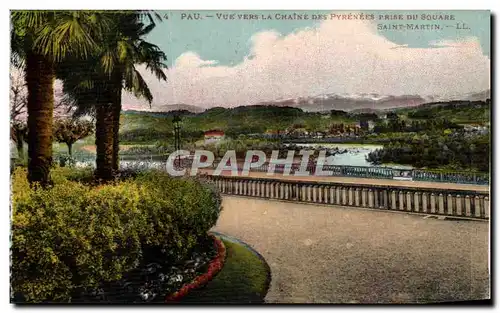 Cartes postales Pau Vue Vers La Chaine Des Pyrenees Prise Du square Saint Martin