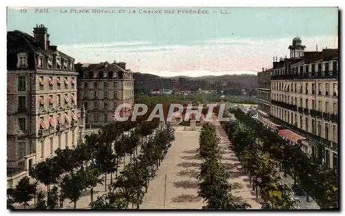 Ansichtskarte AK Pau La Place Royale Et La Chaine Des Pyrenees