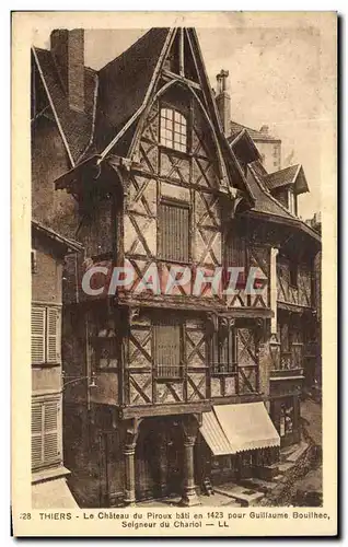 Cartes postales Thiers Le Chateau du Piroux bati pour Guillaume Bouilhec Seigneur du Chariol