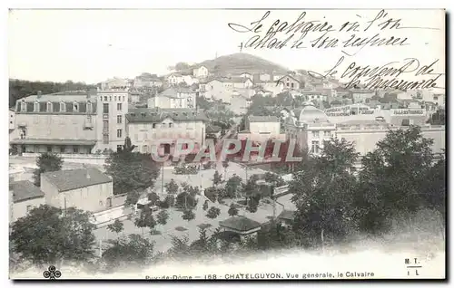 Cartes postales Chatelguyon Vue Generale Le Calvaire