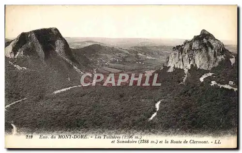 Ansichtskarte AK Le Mont Dore Les Tuillieres et Sanadoire et la route de Clermont