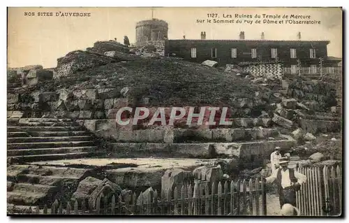 Cartes postales Les Ruines Du Temple de Mercure Sur Le Sommet du Puy de Dome et L Observatoire