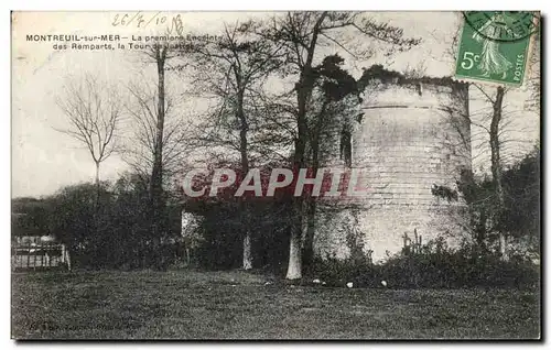 Cartes postales Montreuil Sur Mer La Premiere Enceinte des Remparts La Tour