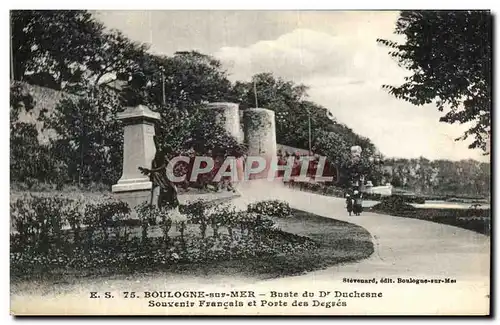 Ansichtskarte AK Boulogne Sur Mer Buste du Dr Duchesne Souvenir francais et porte des degres