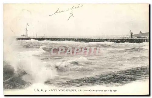 Cartes postales Boulogne Sur Mer La Jetee Ouest Par Un Coup de Vent