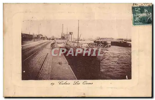 Cartes postales Calais Les quais Bateau