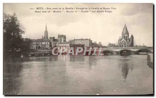 Ansichtskarte AK Metz Bras Mort De La Moselle Barrage de La Pucelle et moyen pont