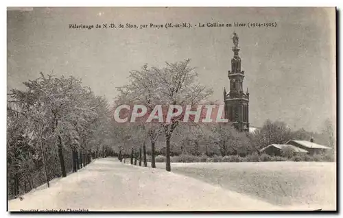 Ansichtskarte AK Praye La Colline en Hiver 1914 1915 Pelerinage de ND de Sion