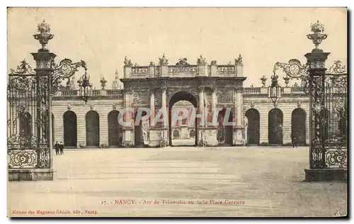 Cartes postales Nancy L Arc de Triomphe Vue de la Place Carriere