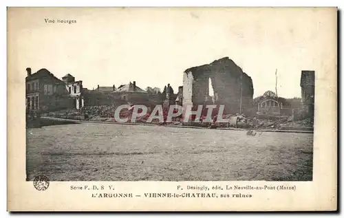 Cartes postales L Argonne Vienne Le Chateau Ses Ruines Militaria