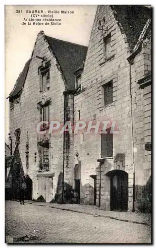 Cartes postales Saumur Vieille Maison Ancienne residence de la reine de Sicile