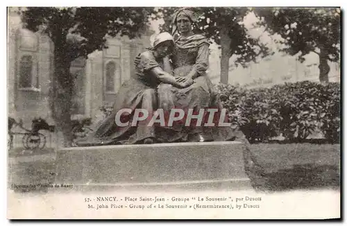 Ansichtskarte AK Nancy Place Saint Jean Groupe Le Souvenir par Dubois Alsace lorraine