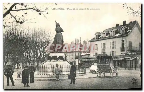 Ansichtskarte AK Chambery Place et Monument du Centenaire bien animee