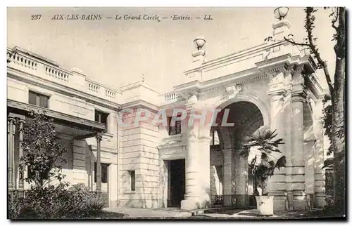 Cartes postales Aix les Bains Le Grand Cercle Entree